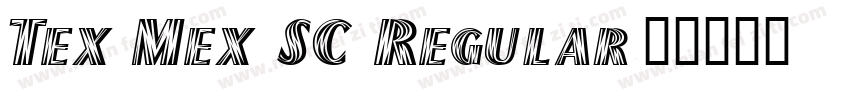 Tex Mex SC Regular字体转换